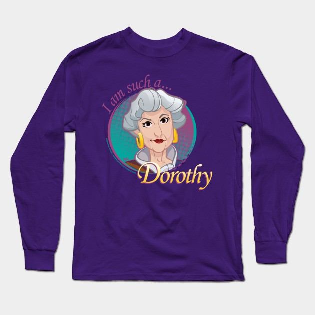 The Golden Girls - Dorothy Long Sleeve T-Shirt by markpaulik